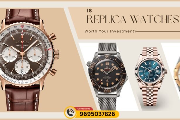Replica Watch Worth Your Investment